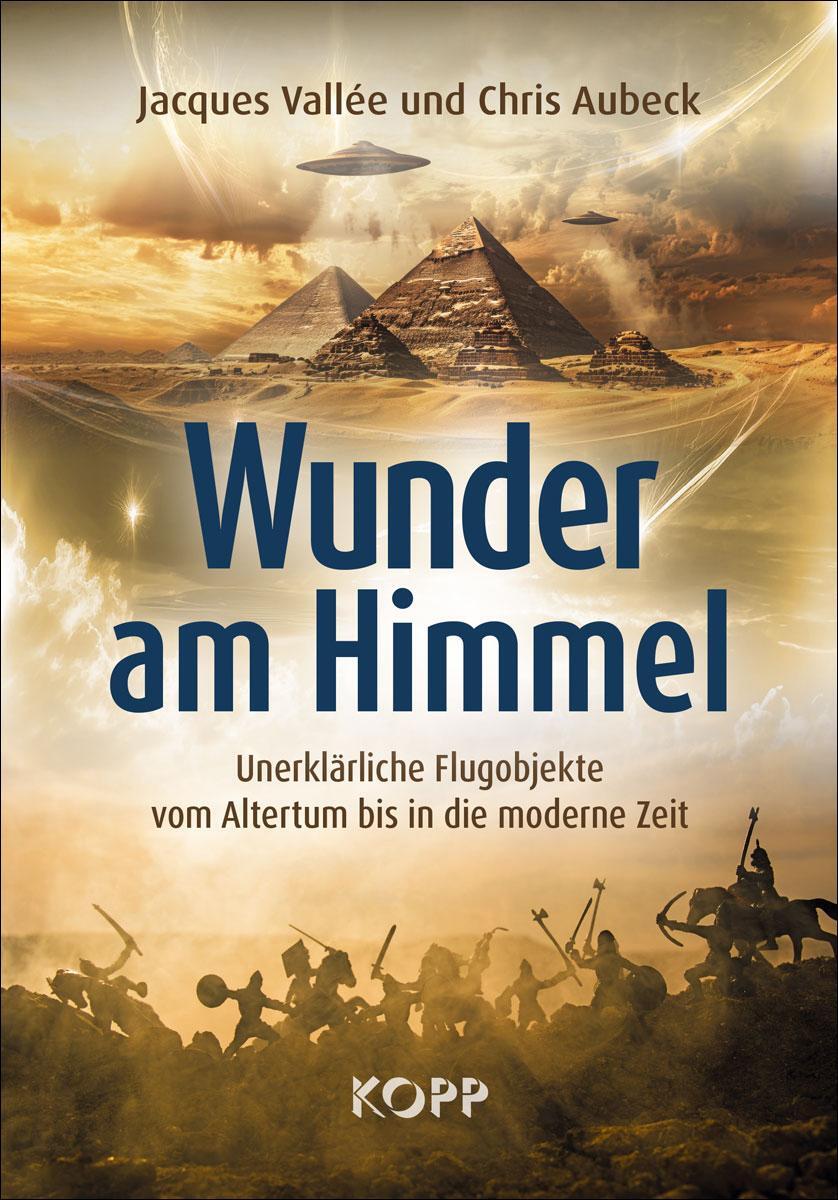 Cover: 9783989920477 | Wunder am Himmel | Jacques Vallée (u. a.) | Buch | 637 S. | Deutsch