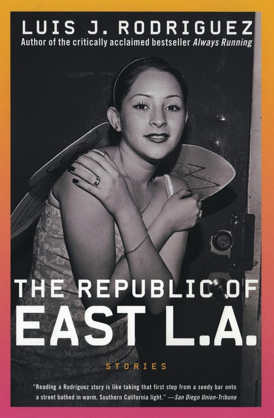 Cover: 9780060936860 | The Republic of East La | Stories | Luis J Rodriguez | Taschenbuch