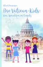 Cover: 9783947890132 | Die Vatican-Kids: Vier Spürnasen im Einsatz | Ulrich Nersinger | Buch