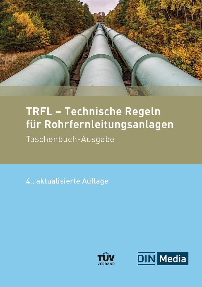 Cover: 9783410317661 | TRFL - Technische Regeln für Rohrfernleitungsanlagen | V. (u. a.)