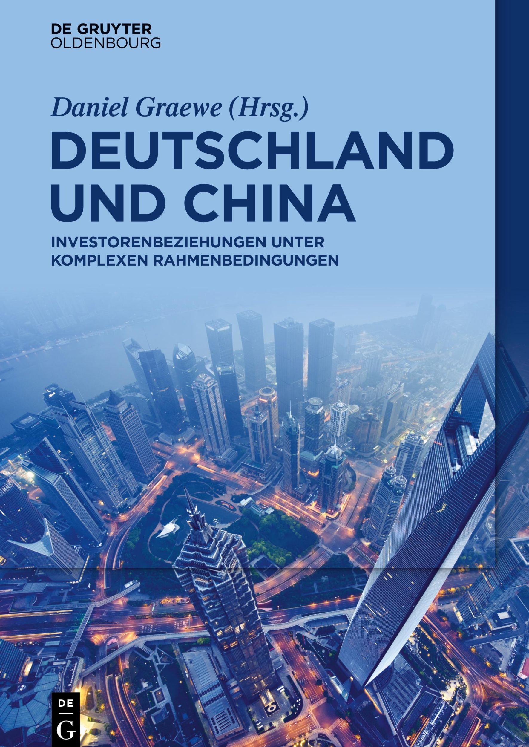 Cover: 9783110664003 | Deutschland und China | Daniel Graewe | Taschenbuch | XI | Deutsch