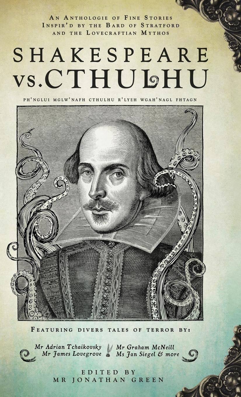 Cover: 9781909679856 | Shakespeare Vs. Cthulhu | Jonathan Green | Buch | Englisch | 2016