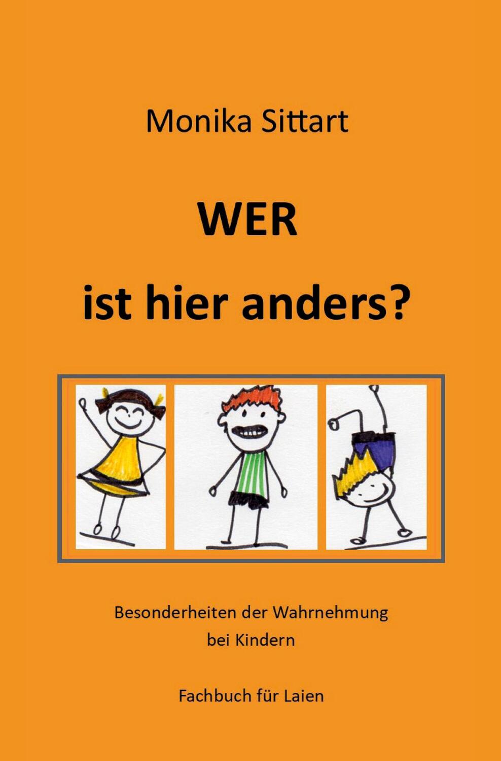 Cover: 9783985276752 | WER ist hier anders? | Besonderheiten der Wahrnehmung bei Kindern