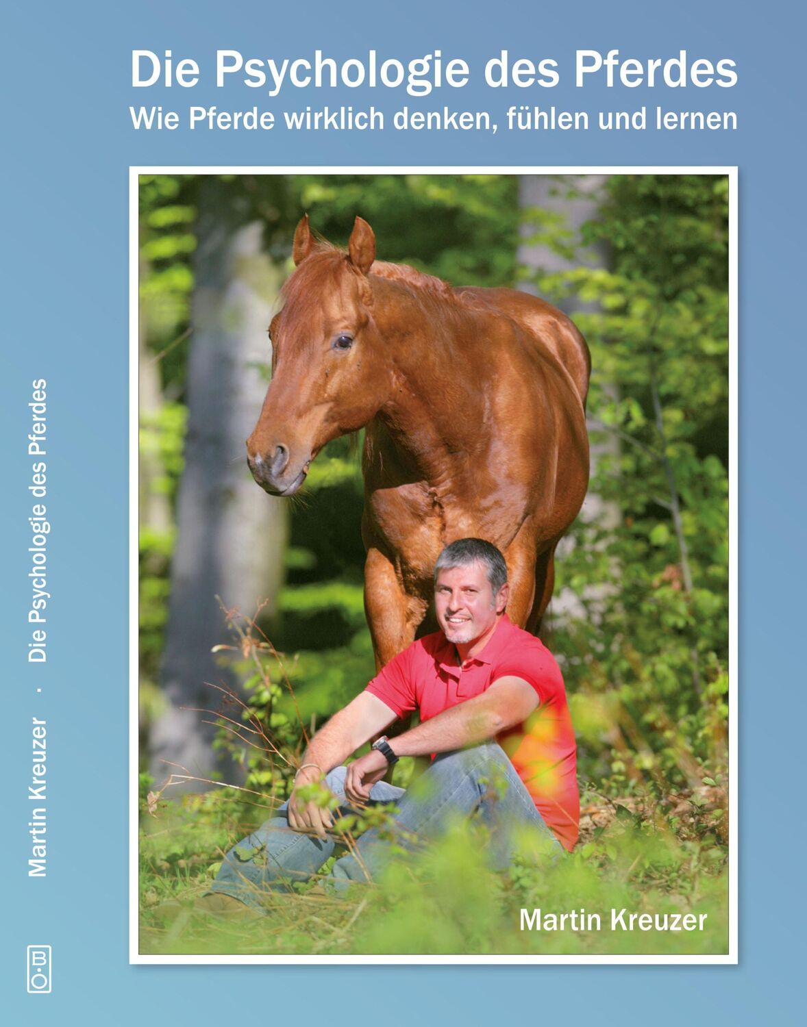 Cover: 9783961330317 | Die Psychologie des Pferdes | Martin Kreuzer | Buch | 78 S. | Deutsch