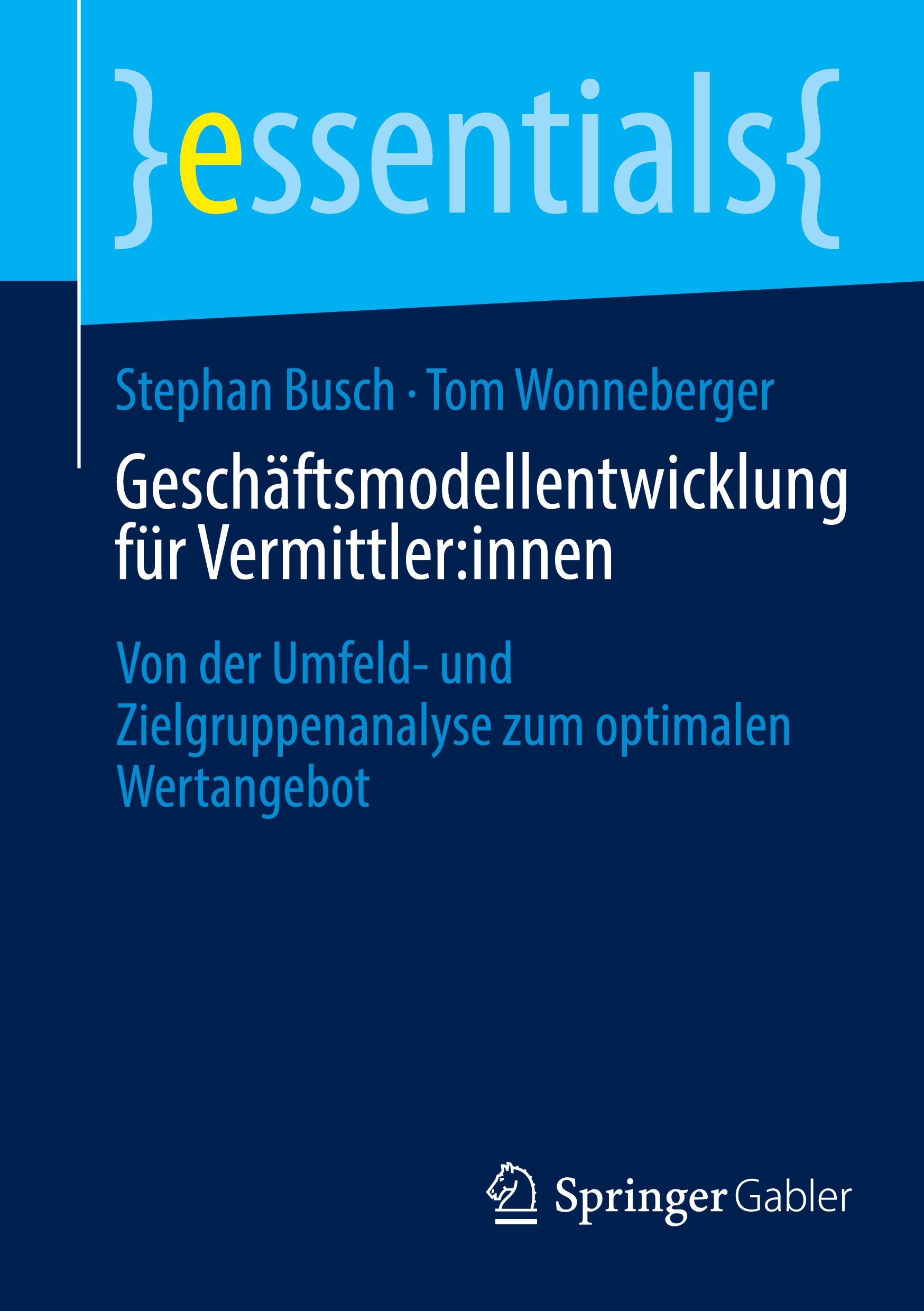 Cover: 9783658458423 | Geschäftsmodellentwicklung für Vermittler:innen | Wonneberger (u. a.)