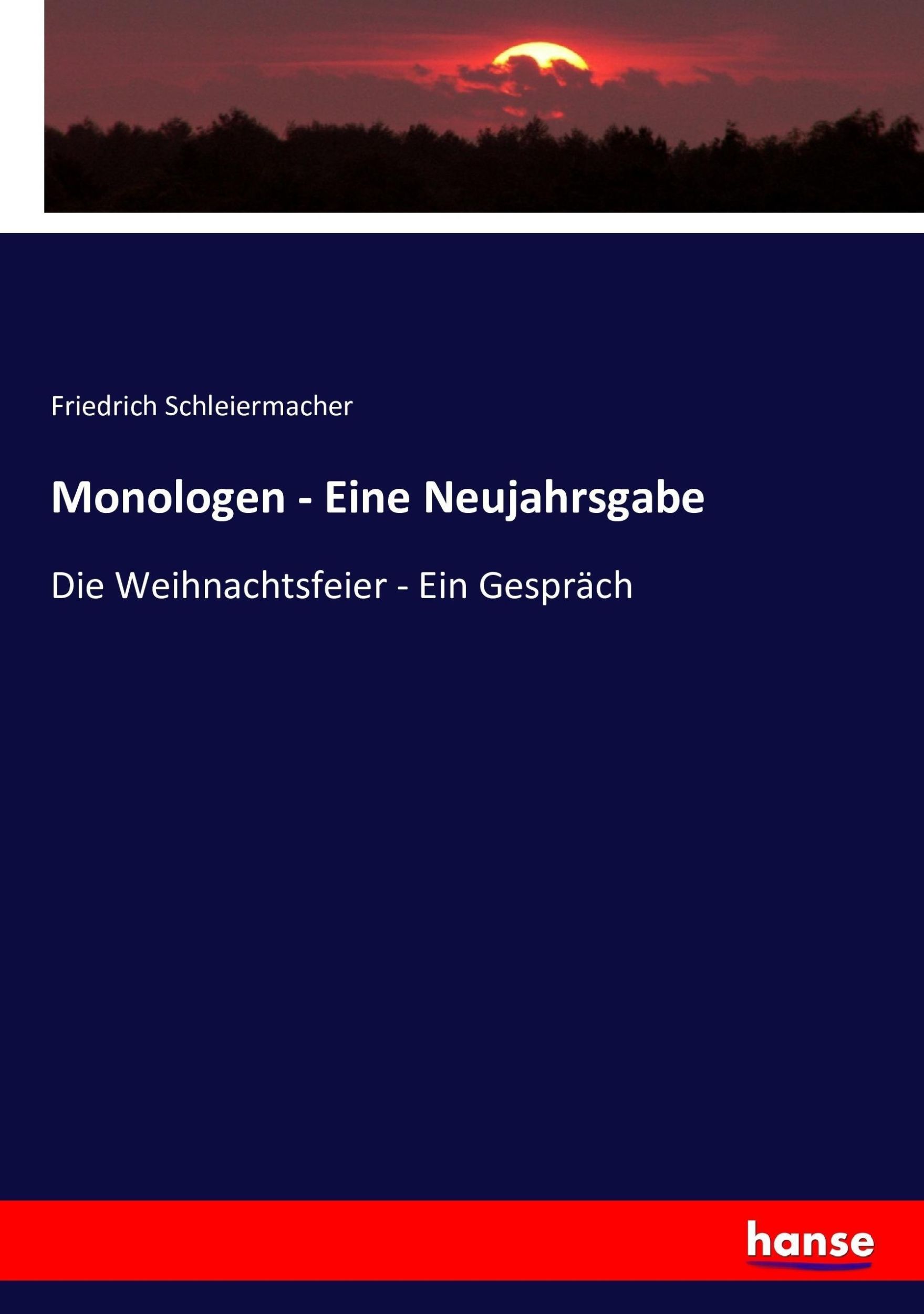 Cover: 9783743386440 | Monologen - Eine Neujahrsgabe | Die Weihnachtsfeier - Ein Gespräch