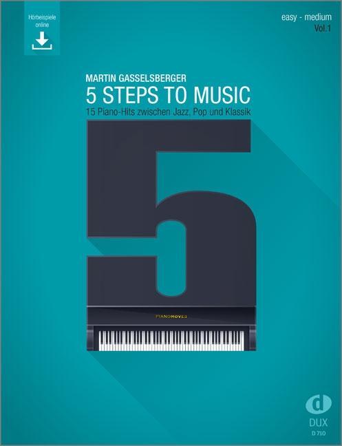 Cover: 9783868493382 | 5 Steps to Music (Vol. 1) | Martin Gasselsberger | Broschüre | 48 S.