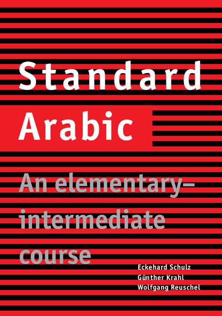 Cover: 9780521774659 | Standard Arabic | An Elementary-Intermediate Course | Schulz (u. a.)