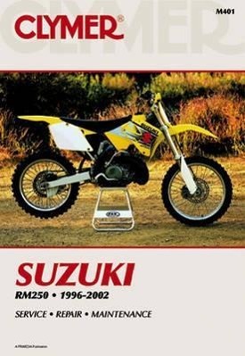 Cover: 9780892878062 | Suzuki RM250 Motorcycle (1996-2002) Service Repair Manual | Publishing