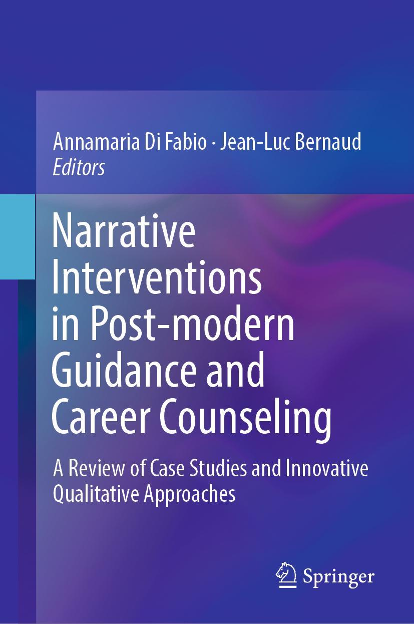 Cover: 9783319982991 | Narrative Interventions in Post-modern Guidance and Career Counseling