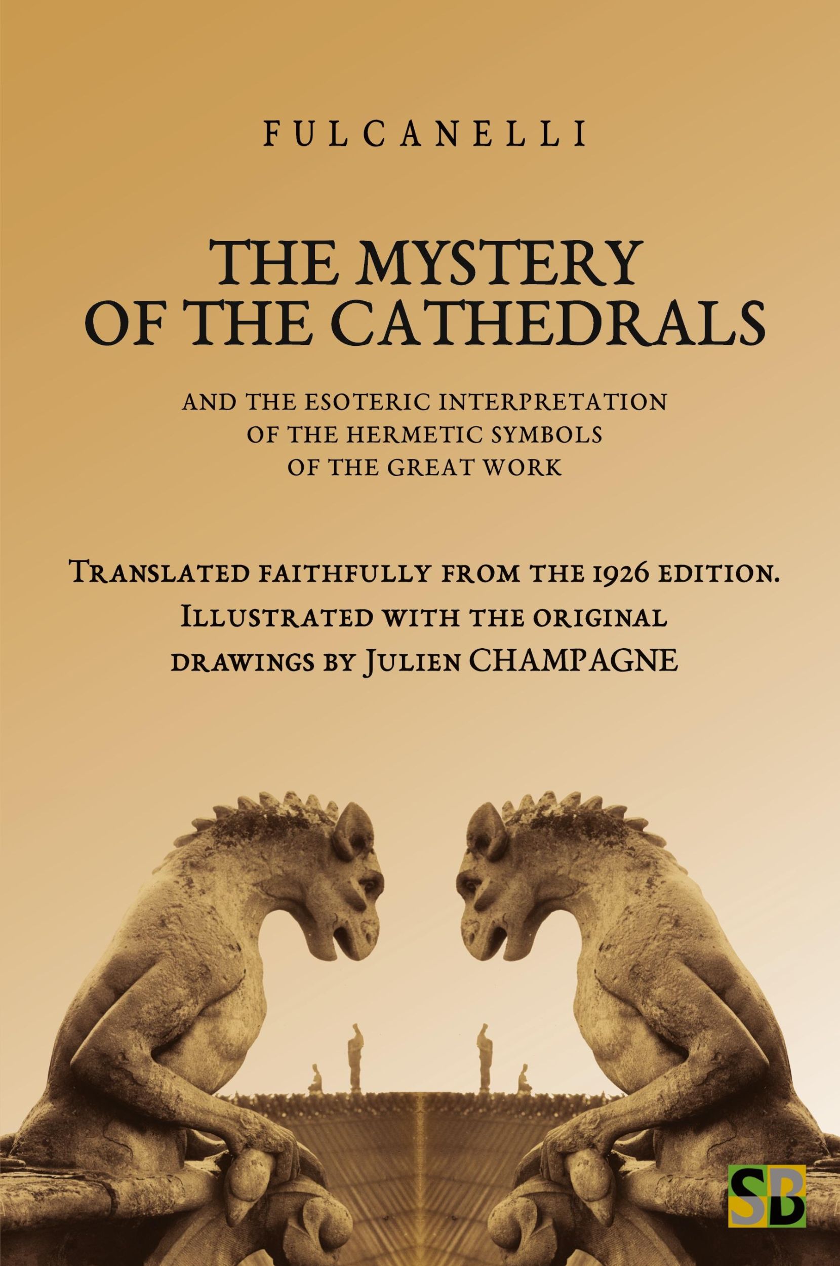 Cover: 9781989586839 | The Mystery of the Cathedrals | Fulcanelli | Taschenbuch | Englisch