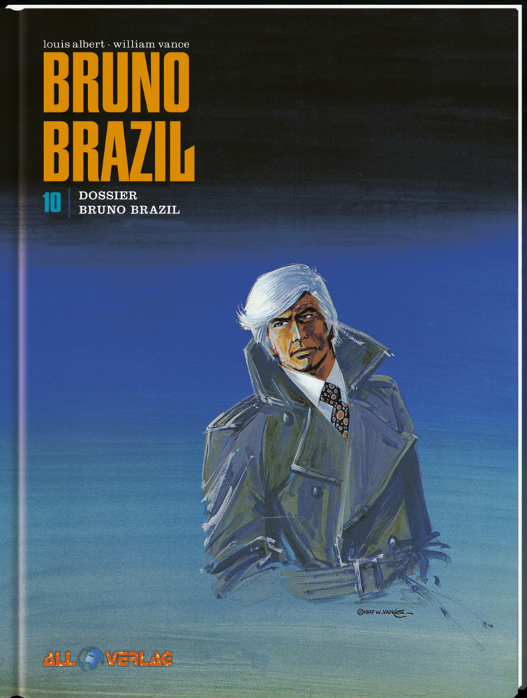 Cover: 9783968040844 | Bruno Brazil 10 | Dossier Bruno Brazil | Louis Albert (u. a.) | Buch