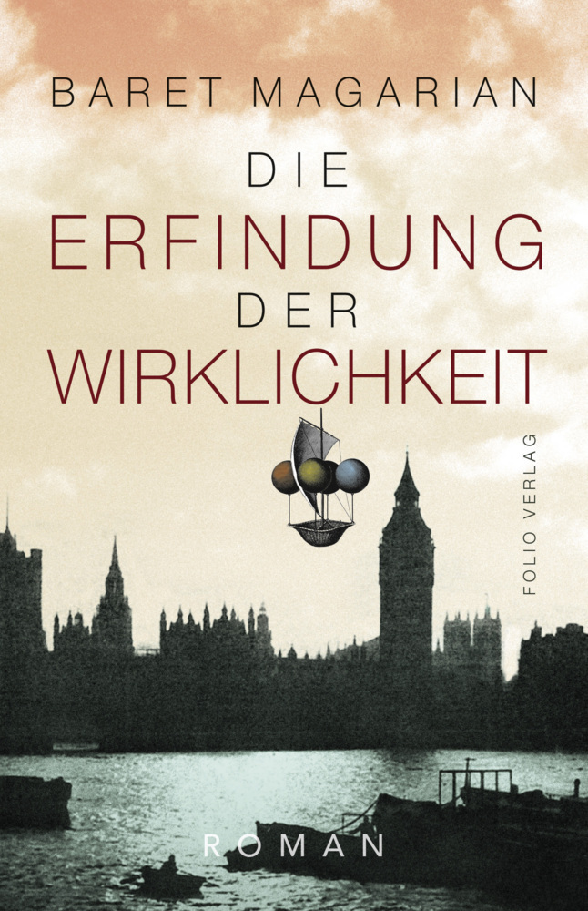 Cover: 9783852568614 | Die Erfindung der Wirklichkeit | Baret Magarian | Buch | 480 S. | 2022