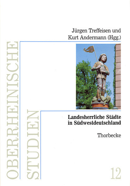 Cover: 9783799578127 | Landesherrliche Städte in Südwestdeutschland | Buch | Thorbecke