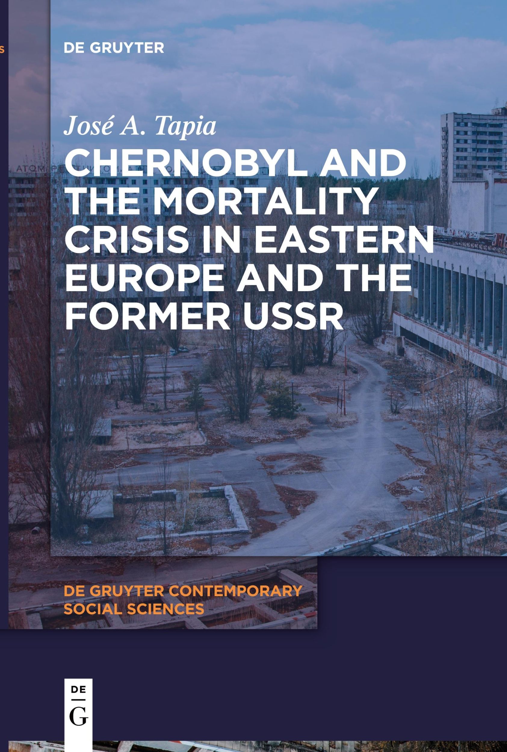 Cover: 9783111530727 | Chernobyl and the Mortality Crisis in Eastern Europe and the Former...