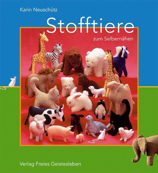 Cover: 9783772521850 | Stofftiere zum Selbernähen | Karin Neuschütz | Taschenbuch | 100 S.