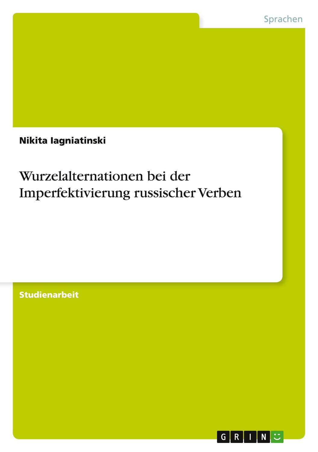 Cover: 9783640851195 | Wurzelalternationen bei der Imperfektivierung russischer Verben | Buch