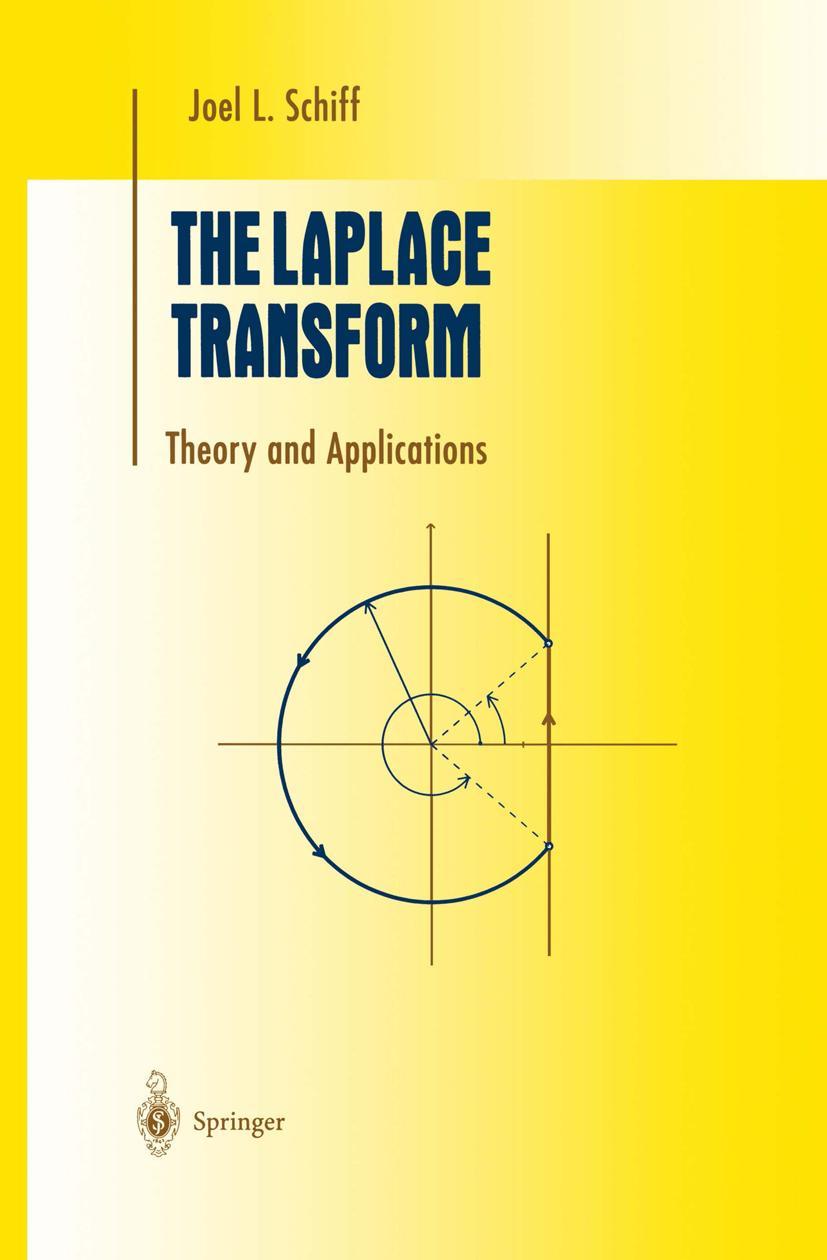 Cover: 9781475772623 | The Laplace Transform | Theory and Applications | Joel L. Schiff | xiv