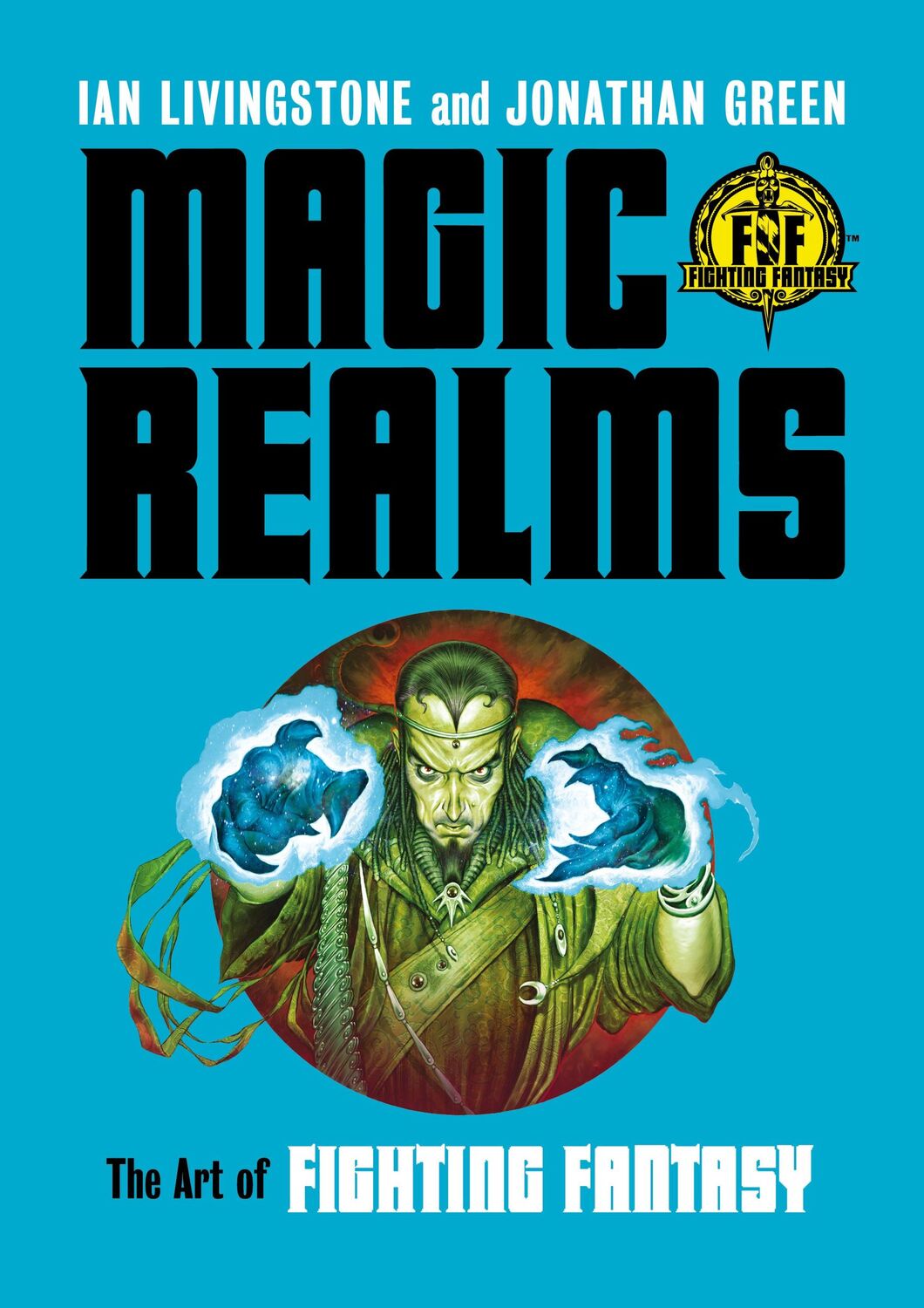 Cover: 9781800183650 | Magic Realms | The Art of Fighting Fantasy | Ian Livingstone (u. a.)