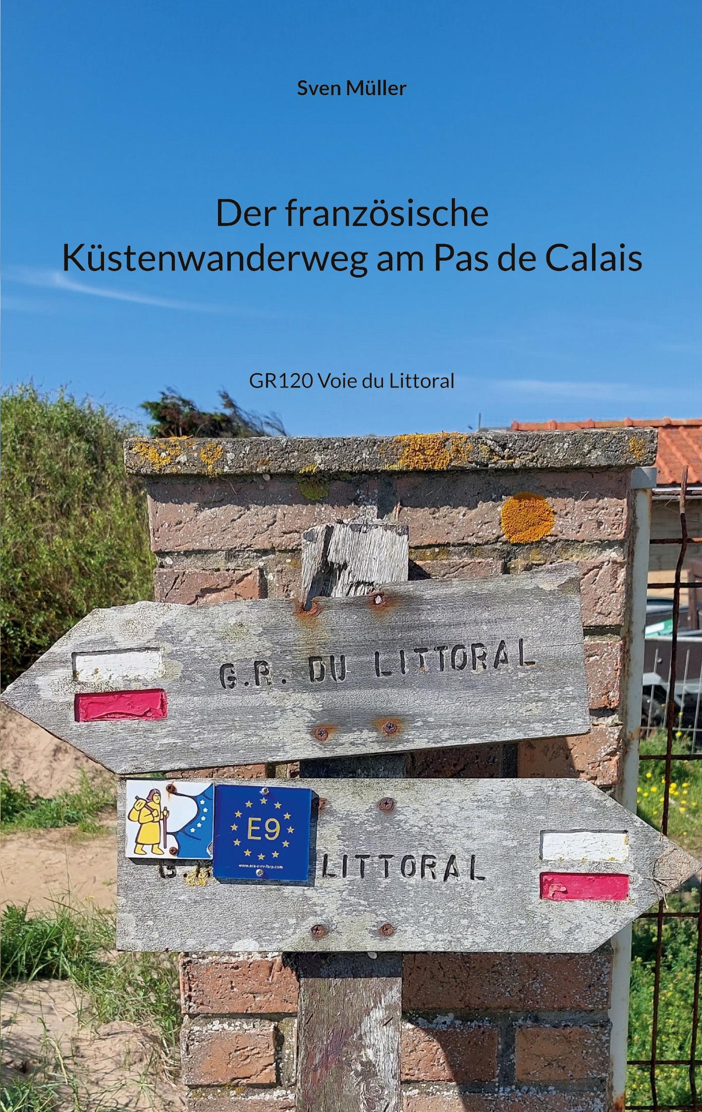 Cover: 9783769318302 | Der französische Küstenwanderweg am Pas de Calais | Sven Müller | Buch