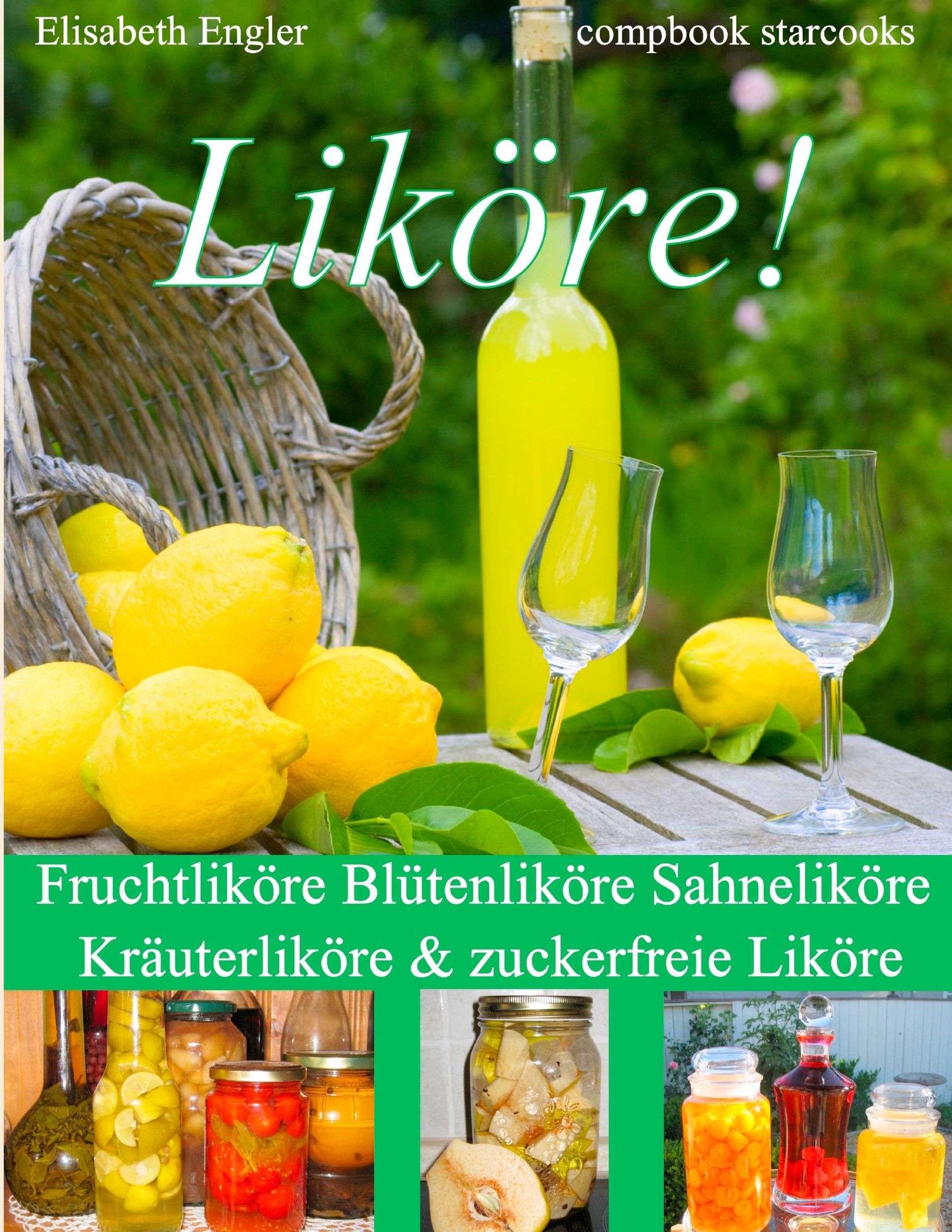 Cover: 9783934473102 | Liköre! | Elisabeth Engler | Taschenbuch | 128 S. | Deutsch | 2011