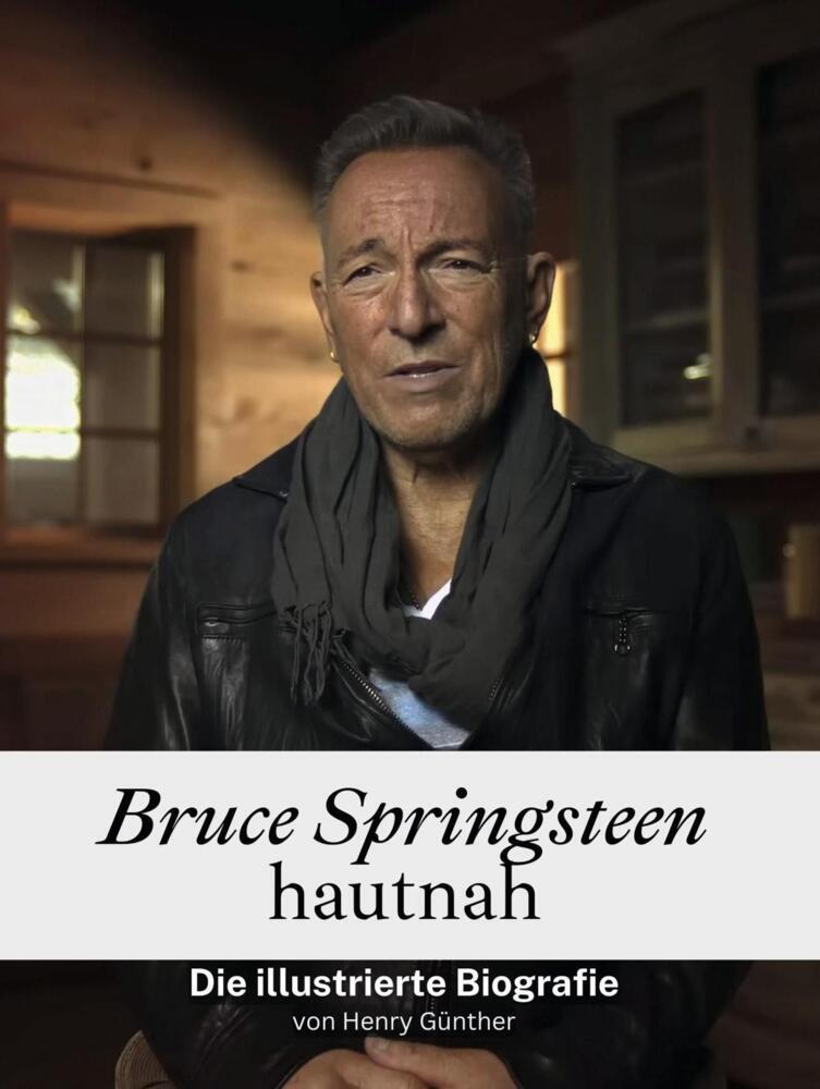 Cover: 9783759101518 | Bruce Springsteen hautnah - Komplett in Farbe | Henry Günther | Buch