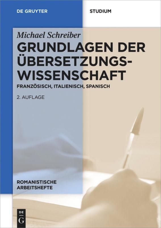 Cover: 9783110470161 | Grundlagen der Übersetzungswissenschaft | Michael Schreiber | Buch | X