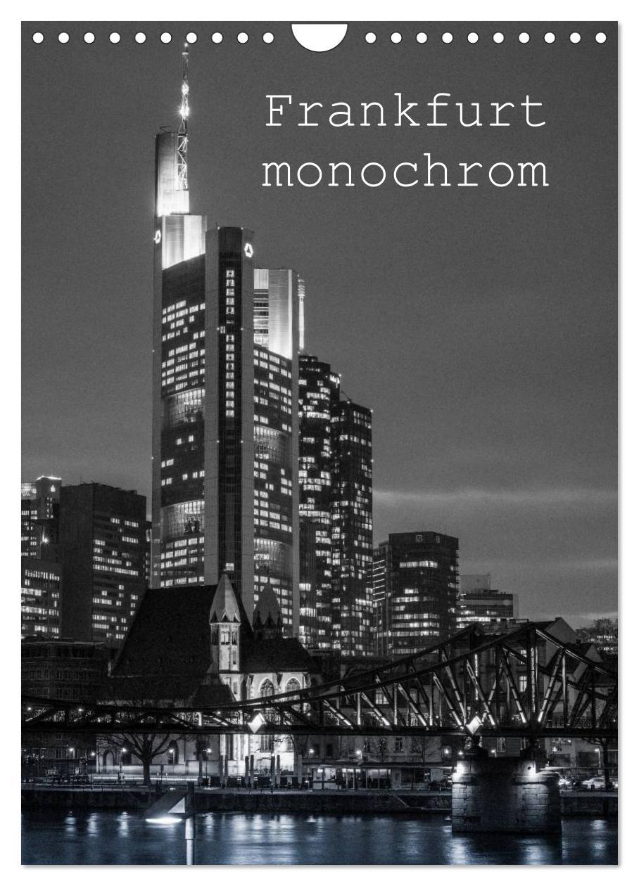 Cover: 9783457043912 | Frankfurt monochrom (Wandkalender 2025 DIN A4 hoch), CALVENDO...