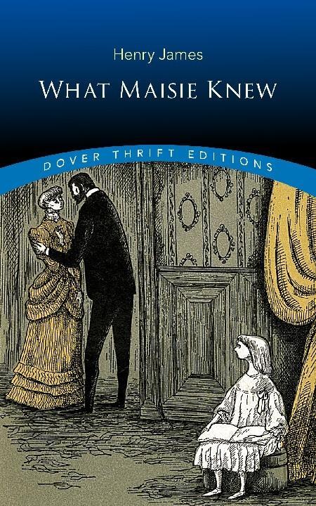 Cover: 9780486822204 | What Maisie Knew | Henry James | Taschenbuch | Englisch | 2018