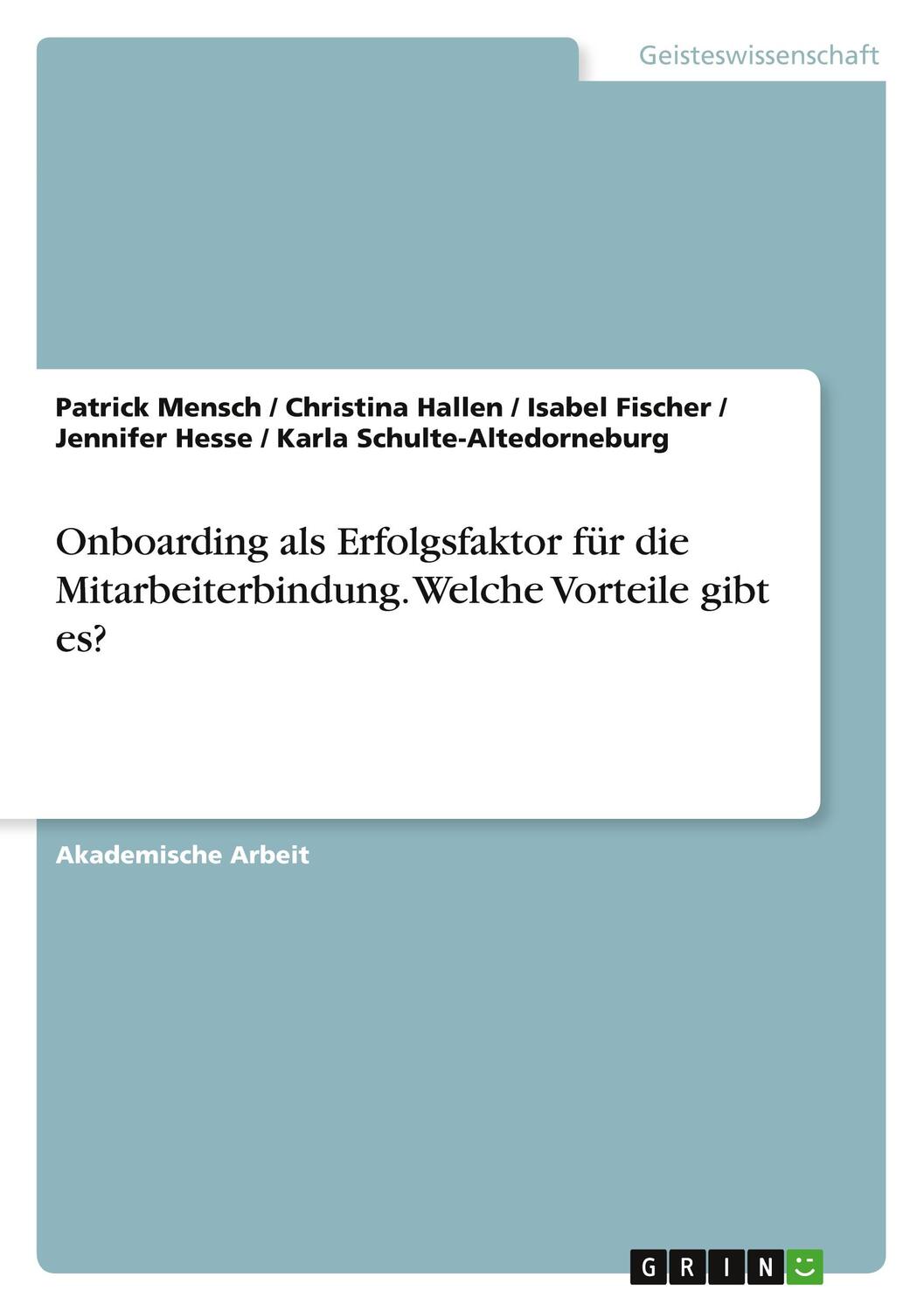 Cover: 9783346277664 | Onboarding als Erfolgsfaktor für die Mitarbeiterbindung. Welche...