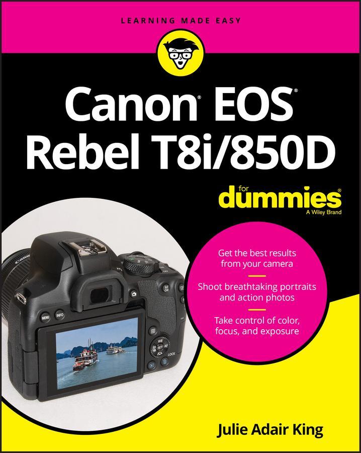 Cover: 9781119716211 | Canon EOS Rebel T8i/850D For Dummies | Julie Adair King | Taschenbuch