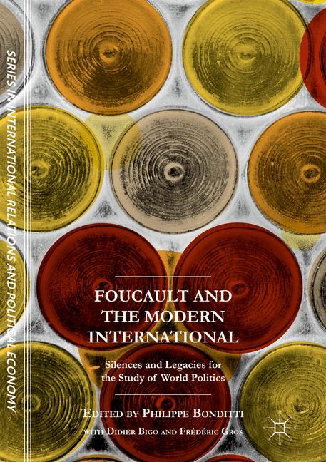 Cover: 9781349958375 | Foucault and the Modern International | Philippe Bonditti (u. a.)