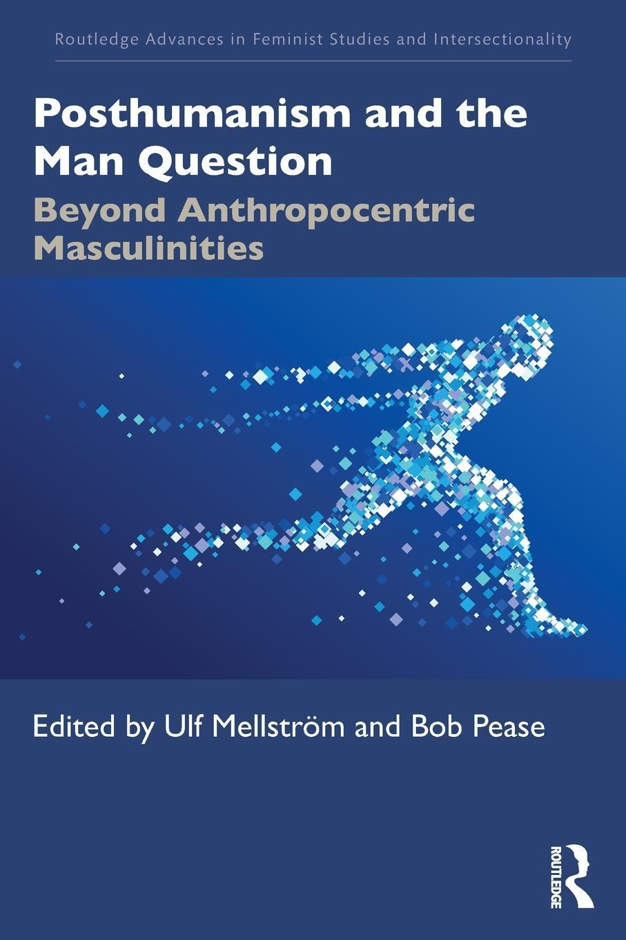 Cover: 9781032113760 | Posthumanism and the Man Question | Bob Pease | Taschenbuch | Englisch