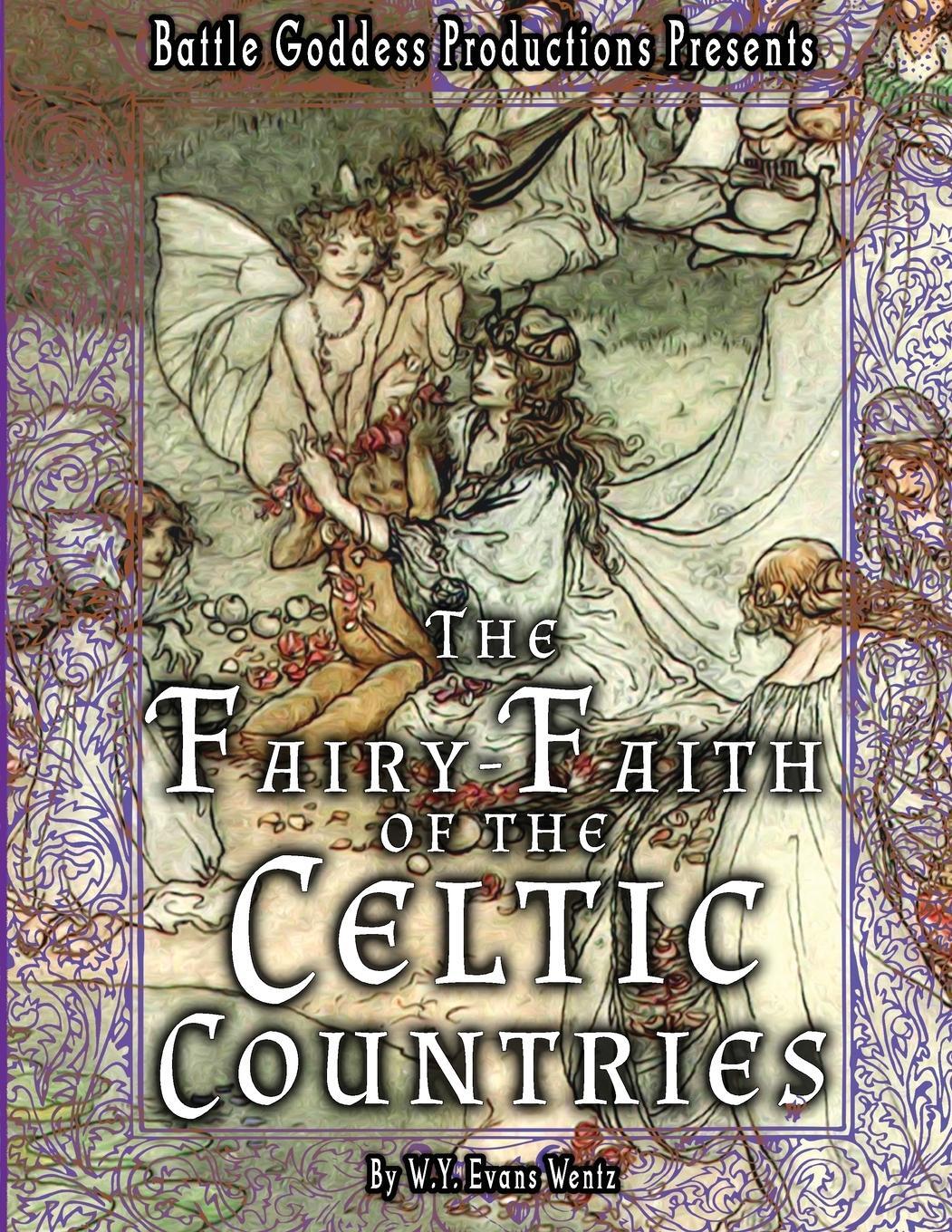 Cover: 9781644502242 | The Fairy-Faith of the Celtic Countries with Illustrations | Wentz