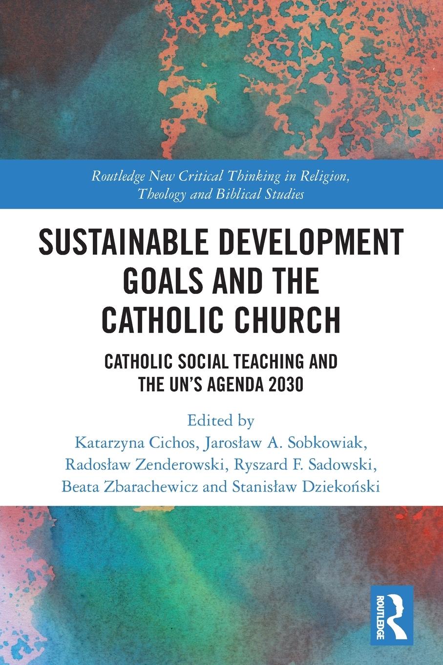 Cover: 9780367513849 | Sustainable Development Goals and the Catholic Church | Cichos (u. a.)