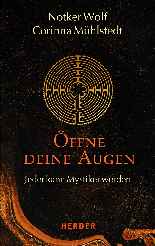 Cover: 9783451033094 | Öffne deine Augen | Jeder kann Mystiker werden | Notker Wolf (u. a.)