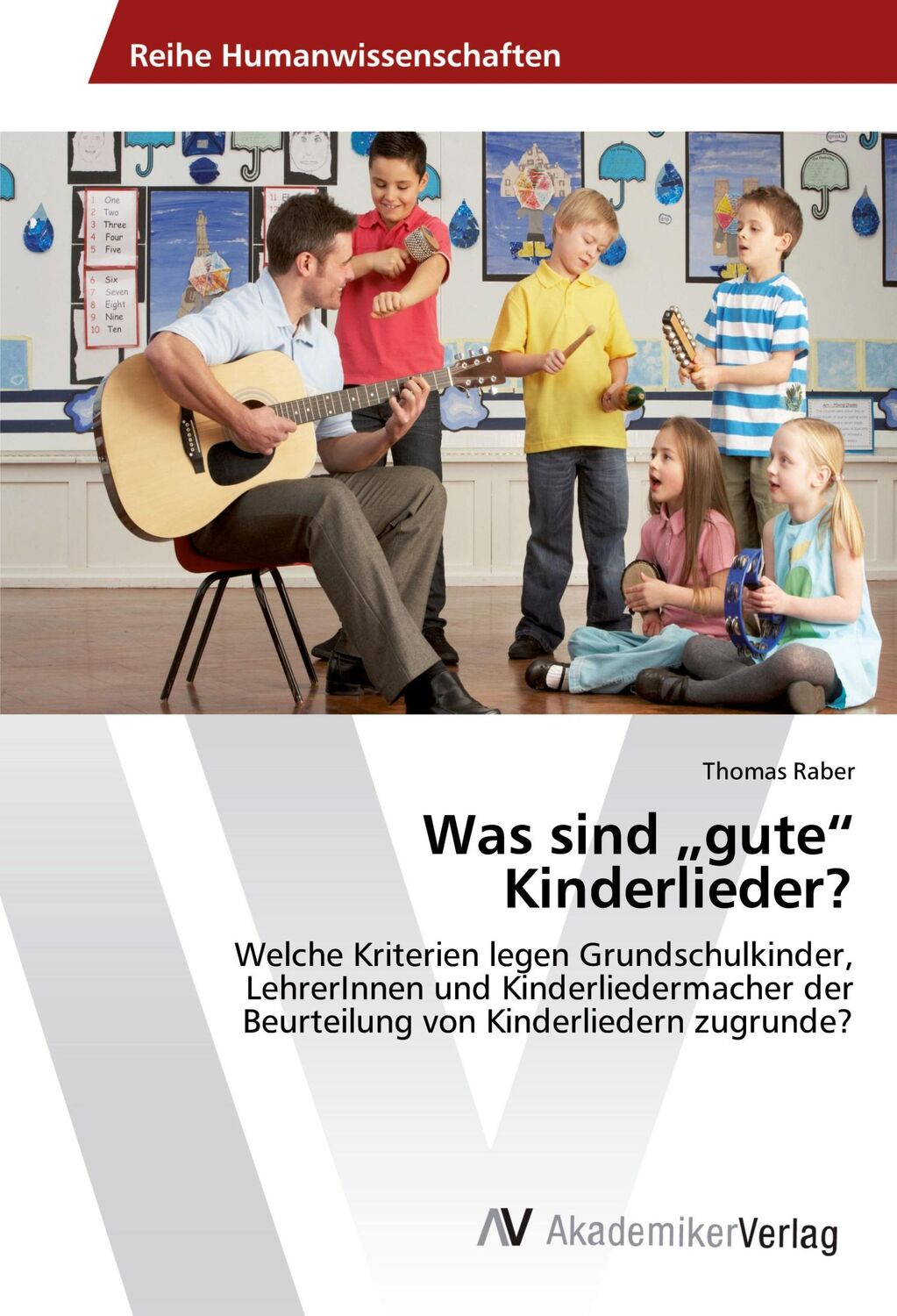 Cover: 9786202201124 | Was sind ¿gute¿ Kinderlieder? | Thomas Raber | Taschenbuch | Paperback