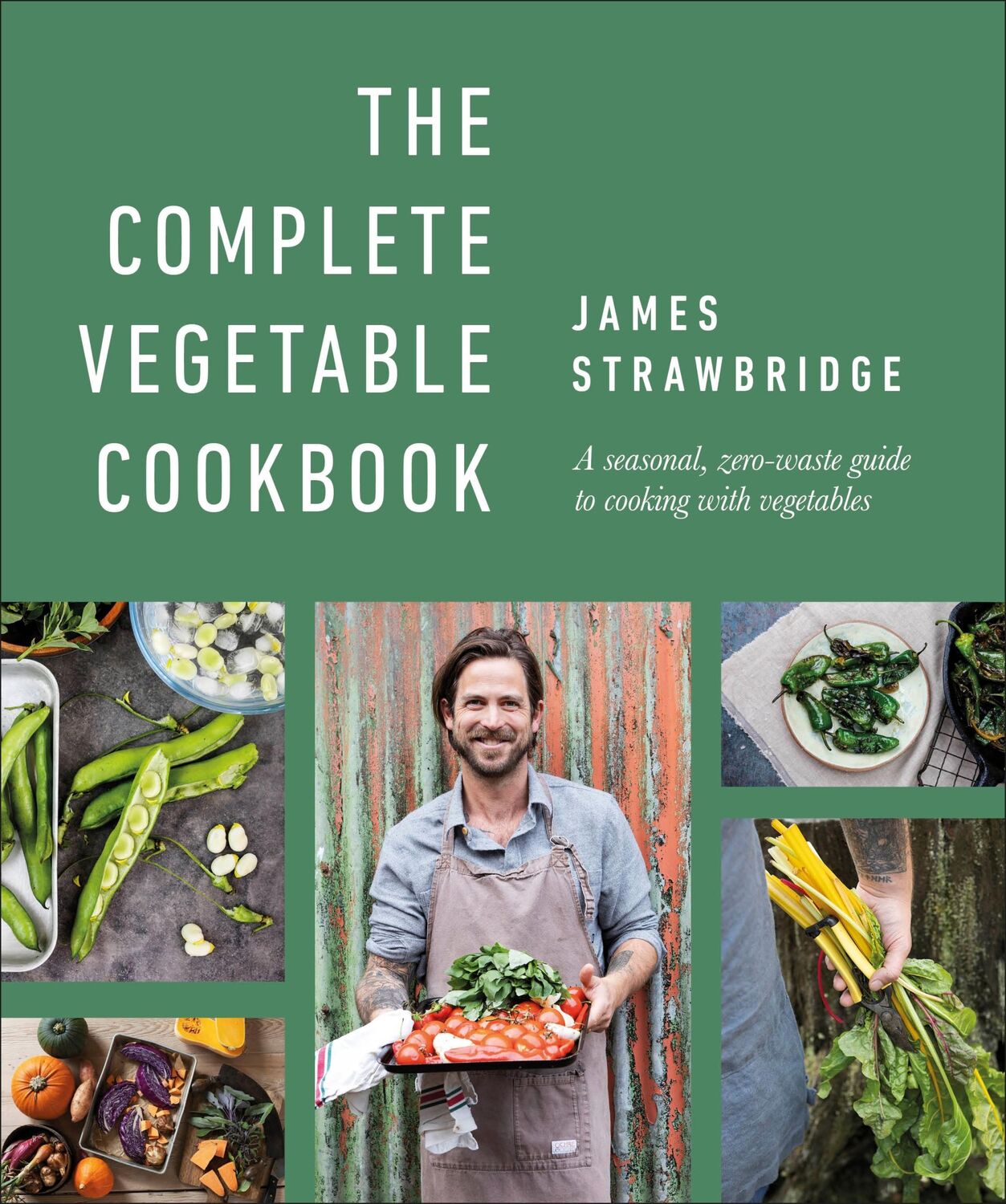 Cover: 9780241500941 | The Complete Vegetable Cookbook | James Strawbridge | Buch | Gebunden