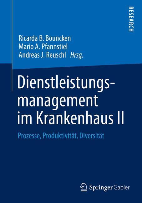 Cover: 9783658051334 | Dienstleistungsmanagement im Krankenhaus II | Bouncken (u. a.) | Buch