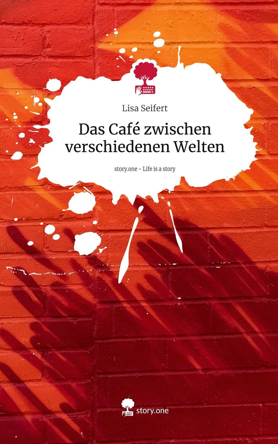 Cover: 9783711556905 | Das Café zwischen verschiedenen Welten. Life is a Story - story.one