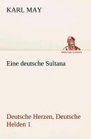 Cover: 9783849531386 | Eine deutsche Sultana | Deutsche Herzen, Deutsche Helden 1 | Karl May