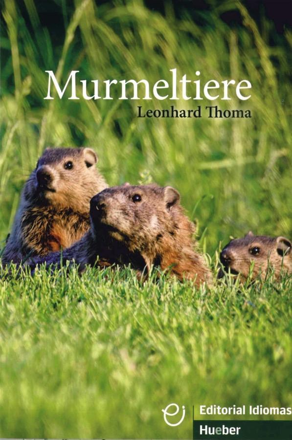 Cover: 9783192195976 | Murmeltiere | Deutsch als Fremdsprache | Leonhard Thoma | Taschenbuch