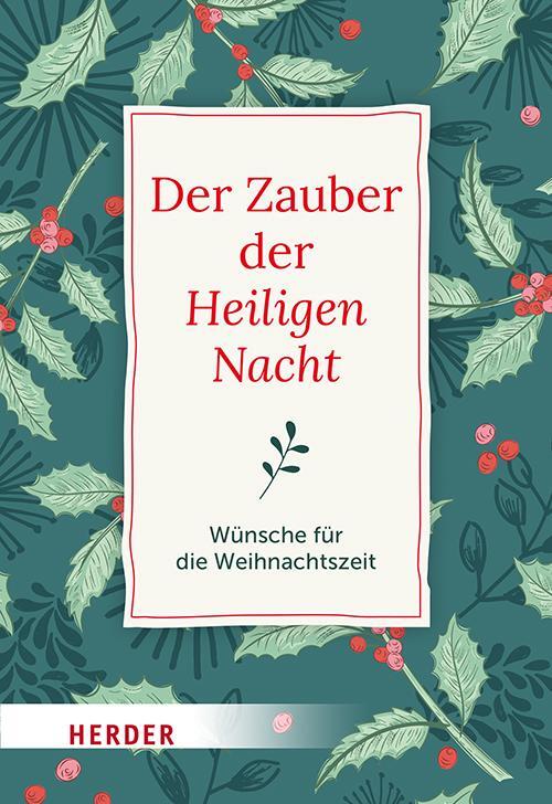 Cover: 9783451397974 | Der Zauber der Heiligen Nacht | Wünsche für die Weihnachtszeit | Buch