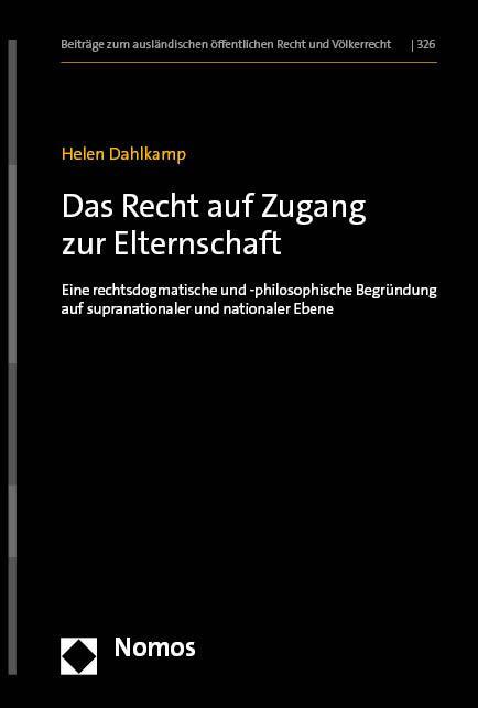 Cover: 9783756012190 | Das Recht auf Zugang zur Elternschaft | Helen Dahlkamp | Buch | 720 S.