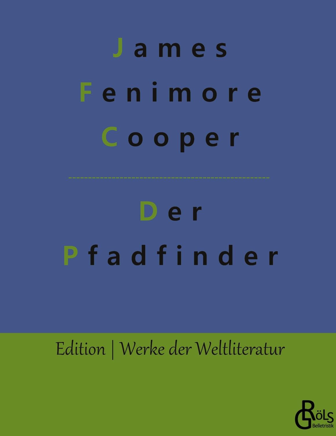 Cover: 9783966375399 | Der Pfadfinder | Der Pfadfinder oder das Binnenmeer | Cooper | Buch