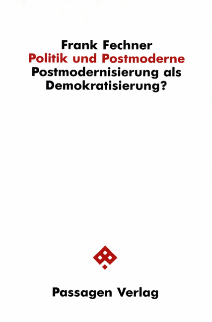 Cover: 9783900767570 | Politik und Postmoderne | Postmodernisierung als Demokratisierung?