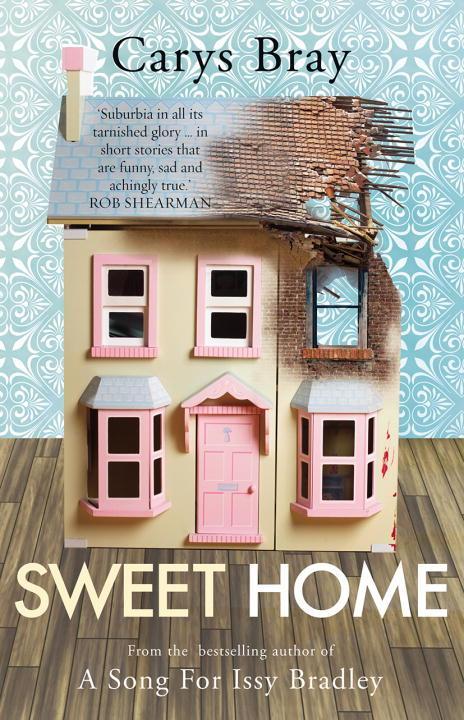 Cover: 9780099510628 | Sweet Home | Carys Bray | Taschenbuch | Kartoniert / Broschiert | 2016