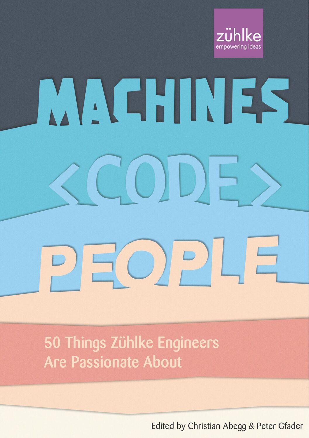 Cover: 9783748141181 | Machines, Code, People | Christian Abegg (u. a.) | Taschenbuch | 2019