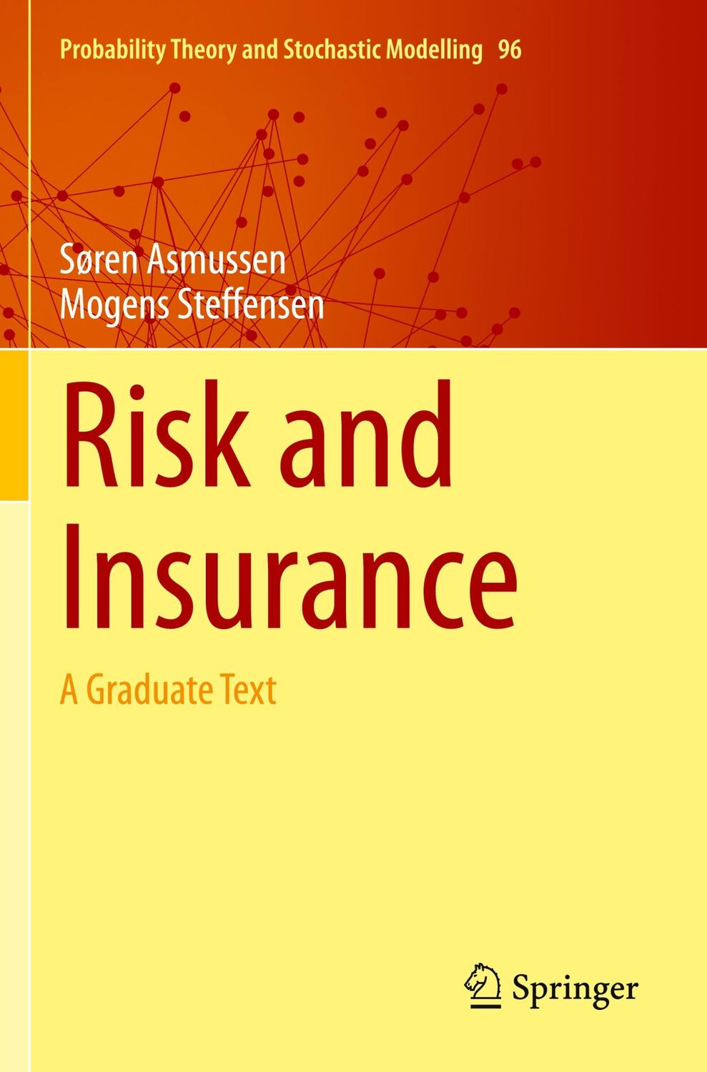 Cover: 9783030351786 | Risk and Insurance | A Graduate Text | Mogens Steffensen (u. a.) | xv