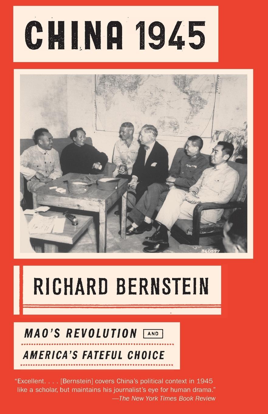 Cover: 9780307743213 | China 1945 | Mao's Revolution and America's Fateful Choice | Bernstein